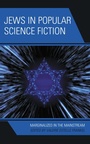 Cover: Jews in Popular Science Fiction - Lexington Books