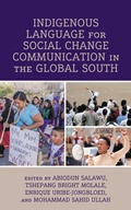 Cover: Indigenous Language for Social Change Communication in the Global South - Lexington Books