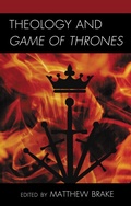 Cover: Theology and Game of Thrones - Lexington Books/Fortress Academic