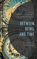 Cover: Between Being and Time - Lexington Books/Fortress Academic
