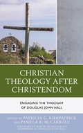 Cover: Christian Theology After Christendom - Lexington Books/Fortress Academic
