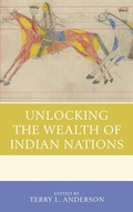 Cover: Unlocking the Wealth of Indian Nations - Lexington Books