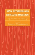 Cover: Social Networking and Impression Management - Lexington Books