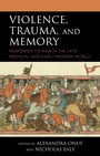Cover: Violence, Trauma, and Memory - Lexington Books