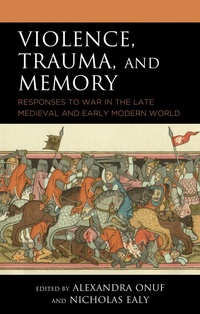 Enlarge image Cover: Violence, Trauma, and Memory - Lexington Books
