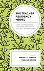 Cover: The Teacher Residency Model - Bloomsbury eBooks US