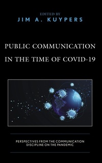 Enlarge image Cover: Public Communication in the Time of COVID-19 - Lexington Books