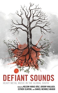Enlarge image Cover: Defiant Sounds - Lexington Books