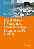 Cover: Recent Advances in Autonomous Vehicle Technology-Perception and Path Planning - Springer