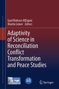 Cover: Adaptivity of Science in Reconciliation Conflict Transformation and Peace Studies - Springer