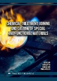 Enlarge image Cover: Chemical Treatment, Joining and Casting of Special and Functional Materials - Trans Tech Publications Ltd