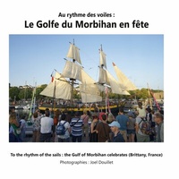 Abbildung von: Au rythme des voiles : Le Golfe du Morbihan en fête - BoD - Books on Demand