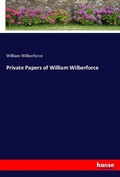 Cover: Private Papers of William Wilberforce - Hansebooks