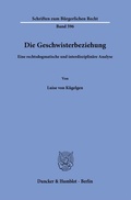 Abbildung von: Die Geschwisterbeziehung - Duncker & Humblot