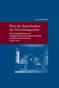 Cover: &Uuml;ber die Zumutbarkeit der Verwaltungsarbeit - Vittorio Klostermann Verlag