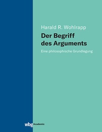 Abbildung von: Der Begriff des Arguments - wbg Academic in Herder