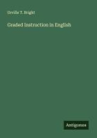 Enlarge image Cover: Graded Instruction in English - Antigonos Verlag