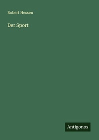 Enlarge image Cover: Der Sport - Antigonos Verlag