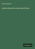Cover: Andrea Sansovino und seine Schule - Antigonos Verlag
