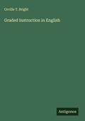 Cover: Graded Instruction in English - Antigonos Verlag