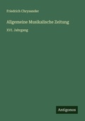 Cover: Allgemeine Musikalische Zeitung - Antigonos Verlag