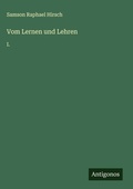 Cover: Vom Lernen und Lehren - Antigonos Verlag