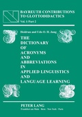 Cover: The Dictionary of Acronyms and Abbreviations in Applied Linguistics and Language Learning - Peter Lang Verlag