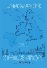 Enlarge image Cover: Language and Civilization - Peter Lang Verlag