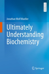 Abbildung von: Ultimately Understanding Biochemistry - Springer