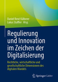 Abbildung von: Regulierung und Innovation im Zeichen der Digitalisierung - Springer Gabler