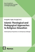 Cover: Islamic Theological and Pedagogical Approaches to Religious Education - Nomos