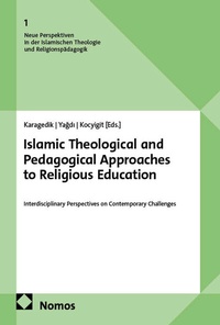 Abbildung von: Islamic Theological and Pedagogical Approaches to Religious Education - Nomos