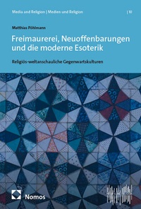 Abbildung von: Freimaurerei, Neuoffenbarungen und die moderne Esoterik - Nomos