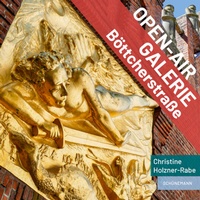 Abbildung von: Open-Air-Galerie Böttcherstraße - Carl Ed. Schünemann