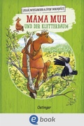 Cover: Mama Muh und der Kletterbaum - Oetinger