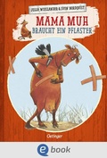 Cover: Mama Muh braucht ein Pflaster - Oetinger