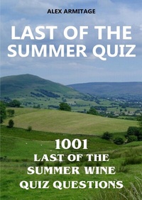 Abbildung von: Last of the Summer Quiz - 1001 Last of the Summer Wine Quiz Questions - epubli