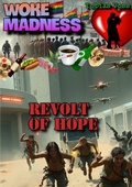 Cover: Woke Madness / Woke Madness: Revolt of Hope - epubli