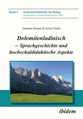 Cover: Dolomitenladinisch - Sprachgeschichte und hochschuldidaktische Aspekte - ibidem