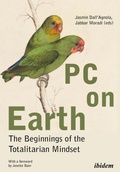 Cover: PC on Earth: The Beginnings of the Totalitarian Mindset - ibidem