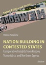 Cover: Nation Building in Contested States - ibidem