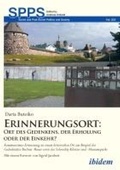 Cover: Erinnerungsort: Ort des Gedenkens, der Erholung oder der Einkehr? - ibidem
