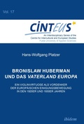 Cover: Bronislaw Huberman und das Vaterland Europa - ibidem