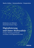 Cover: Digitalisierung und (Inter-)Kulturalitaet - ibidem
