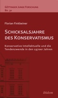 Cover: Schicksalsjahre des Konservatismus - ibidem