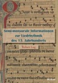 Cover: Semi-mensurale Informationen zur Liedrhythmik des 13. Jahrhunderts - ibidem