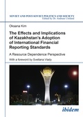 Cover: The Effects and Implications of Kazakhstan's Adoption of International Financial Reporting Standards - ibidem