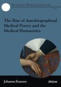 Cover: The Rise of Autobiographical Medical Poetry and the Medical Humanities - ibidem