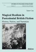 Cover: Magical Realism in Postcolonial British Fiction: History, Nation, and Narration - ibidem