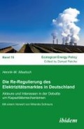 Abbildung von: Die Re-Regulierung des Elektrizitaetsmarktes in Deutschland - ibidem-Verlag, Jessica Haunschild u Christian Schon